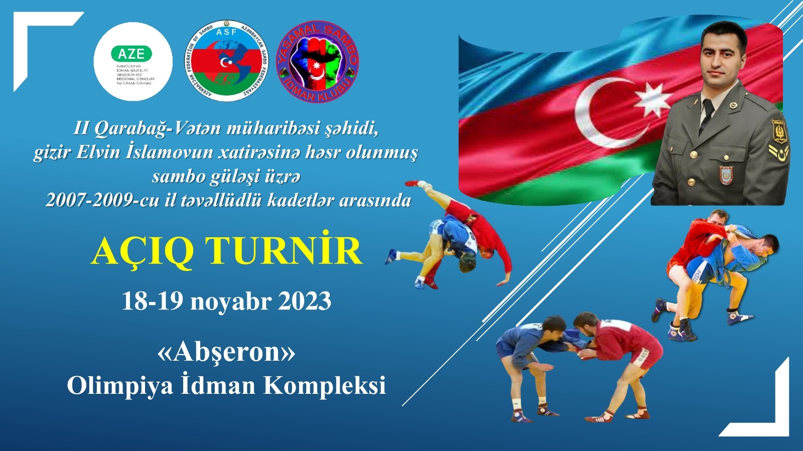 Şəhid Elvin İslamovun xatirəsinə həsr olunmuş açıq turnir keçirilmişdir