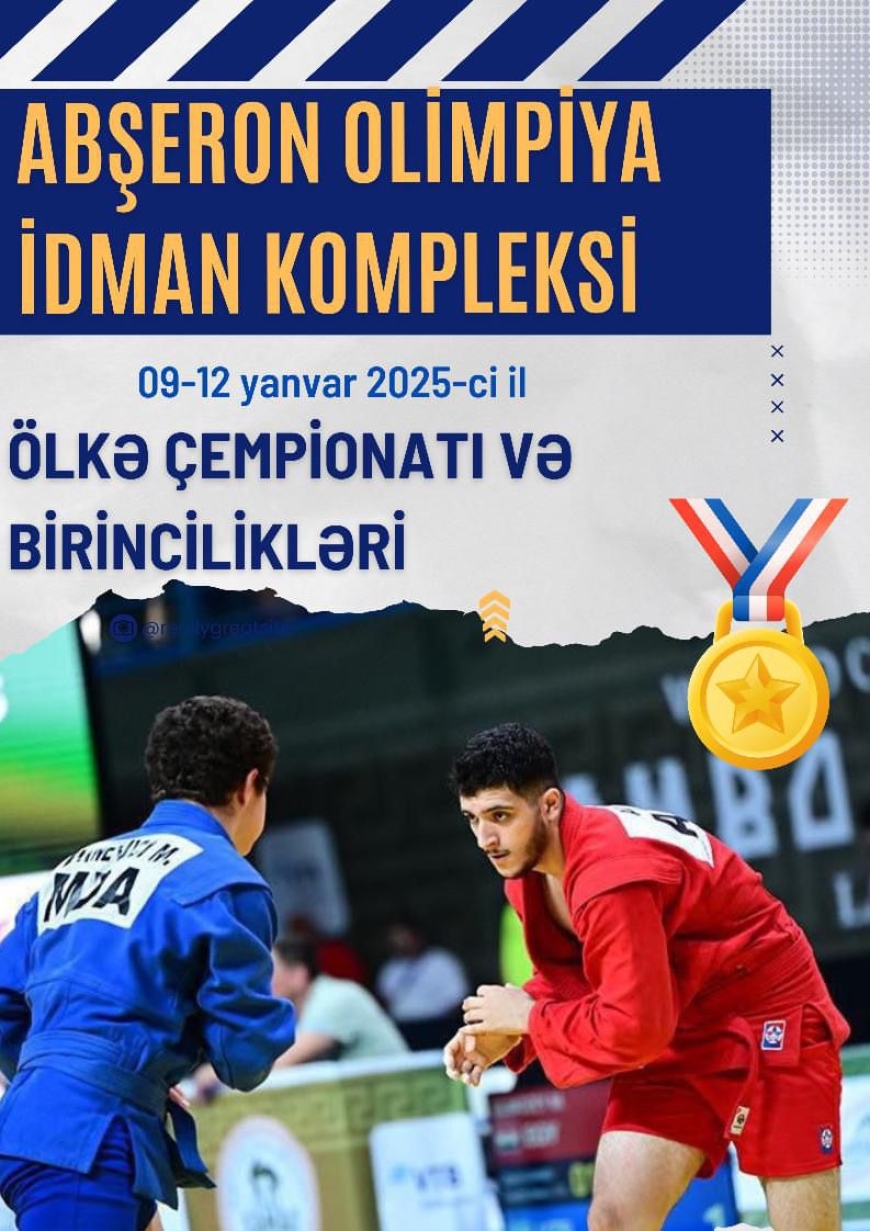 Sambo idman növü üzrə ölkə çempionatı və birincilikləri 09-12 yanvar 2025