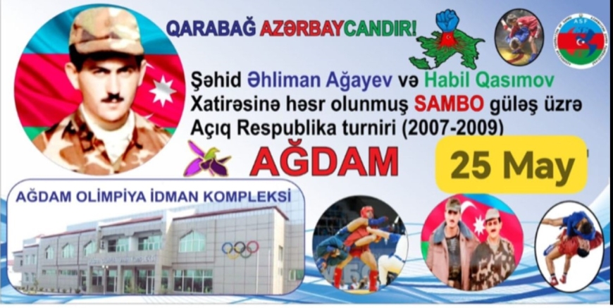 “I Qarabağ Müharibəsi” şəhidləri Əhliman Ağayev və Habil Qasımovun xatirəsinə həsr olunmuş yeniyetmələr arasında sambo idman növü üzrə açıq turnir
