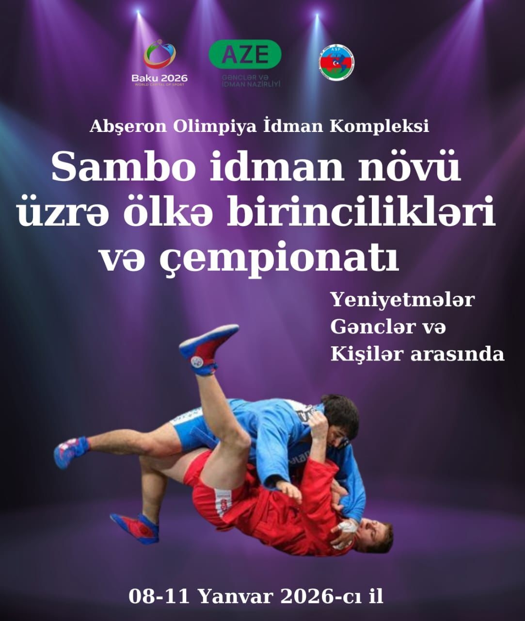 SAMBO İDMAN NÖVÜ ÜZRƏ ÖLKƏ BİRİNCİLİKLƏRİ VƏ ÇEMPİONATI 08-11 YANVAR